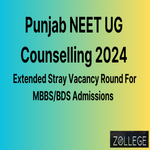 Punjab NEET UG Counselling 2024 Extended Stray Vacancy Round For MBBS And BDS Admissions